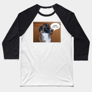 I don't trust you with puppy cute Baseball T-Shirt